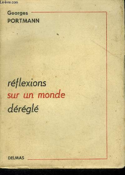 R�fl�xions sur un monde d�r�gl�