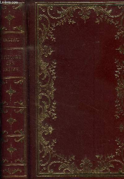 Histoire des treize. Ferragus, la duchesse de Langeais, la fille …