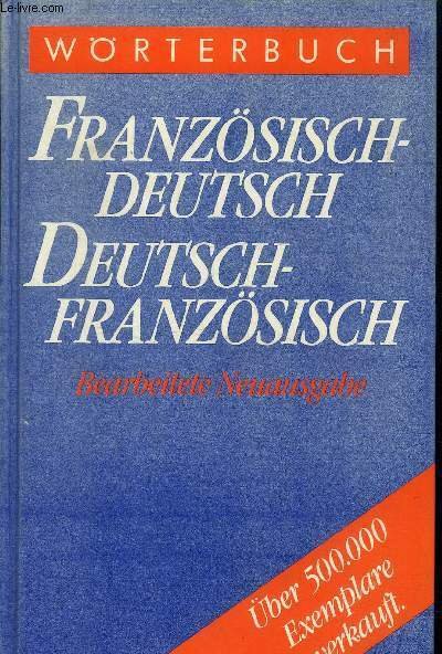 W�rterbuch Franz�sisch Deutsch / Deutsch - Franz�sisch