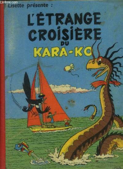 Lisette prï¿½sente : L'ï¿½trange croisiï¿½re du Kara-Ko | Immagine principale