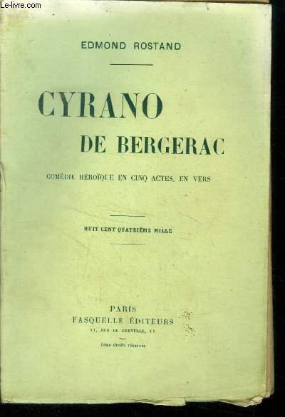 Cyrano de Bergerac - Comï¿½die hï¿½roï¿½que en cinq actes, en …