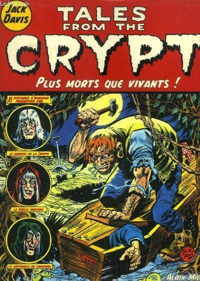 Tales from the Crypt Tome 1 : Plus morts que …