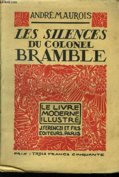 Les silences Du Colonel Bramble,Le livre moderne IIlustrï¿½ Nï¿½42