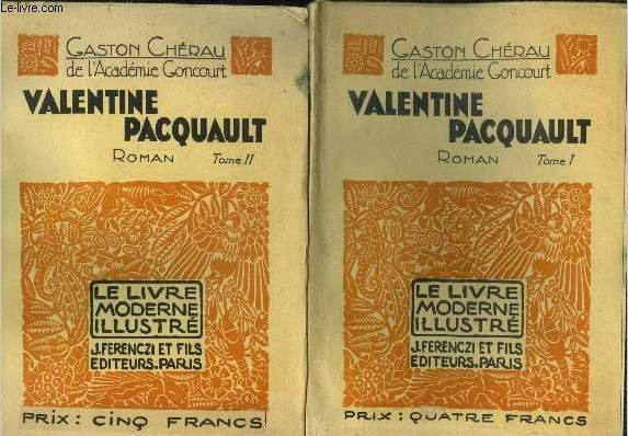 Valentine Pacquault Tome I et II, Le Livre moderne IIlustrï¿½ …