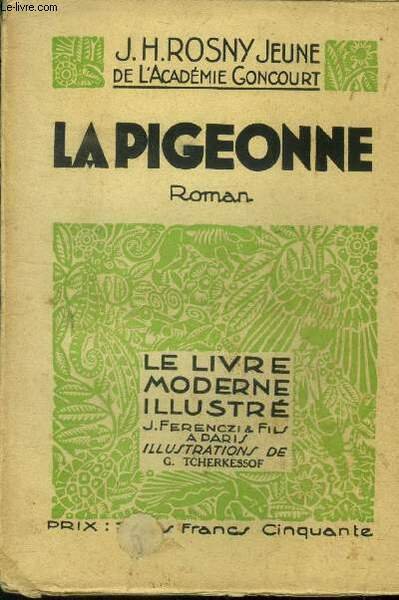 La pigeonne, Nï¿½ 116 Le Livre Moderne illustrï¿½.