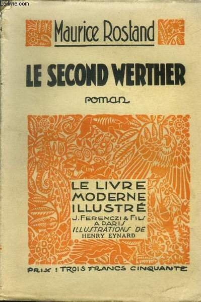 Le second Werther,Le Livre moderne IIlustrï¿½ Nï¿½141
