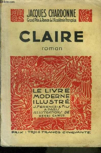 Claire,Nï¿½ 199 Le Livre Moderne Illustrï¿½.