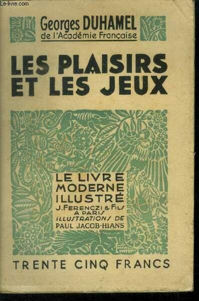 Les plaisirs et les jeux, le livre moderne illustrï¿½ nï¿½ …