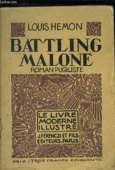 Battling Malone,Collection "le Livre Moderne Illustrï¿½ Nï¿½40