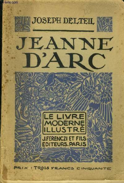 Jeanne D'Arc, le livre moderne illustrï¿½
