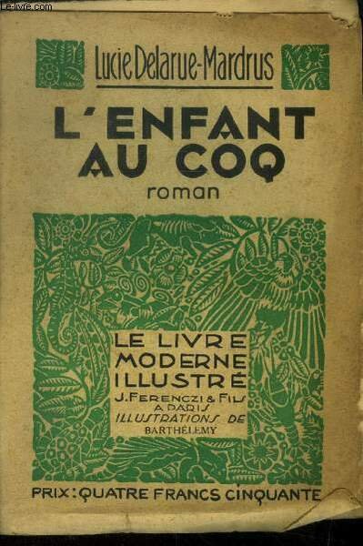L'enfant au coq,NÂ° 275 Le livre Moderne IllustrÃ©.