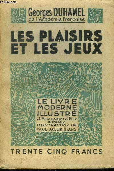 Les plaisirs et les jeux, le livre moderne illustrÃ©.