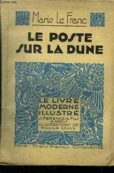 Le poste sur la dune,Collection "Le livre Moderne Illustré" n°96