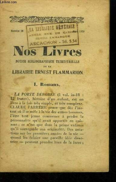 Nos livres notice bibliographique trimestrielle de la librairie ernest flammarion n°38, avril 1930