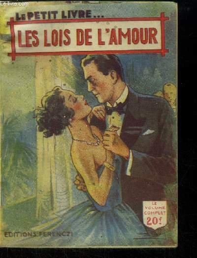 Les lois de l'amour,Collection Le Petit Livre.