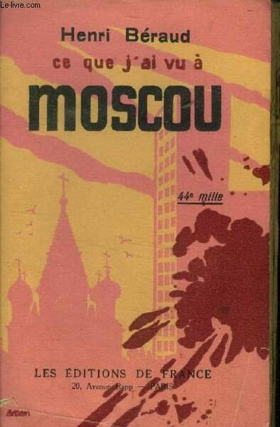 Ce que j'ai vu à Moscou