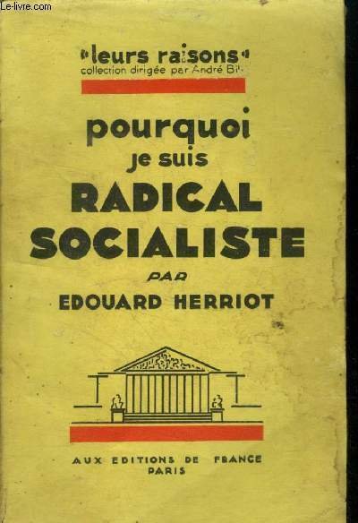 Pourquoi je suis radical socialiste