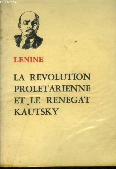 La révolution prolétarienne et le renegat Kautsky