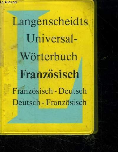 langenscheidts universal wortebuch franzosisch. franzosisch deutsch/ deutsch franzosisch
