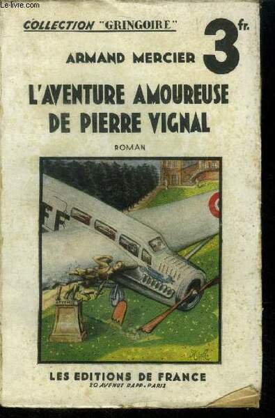 L'aventure amoureuse de Pierre Vignal, collection gringoire