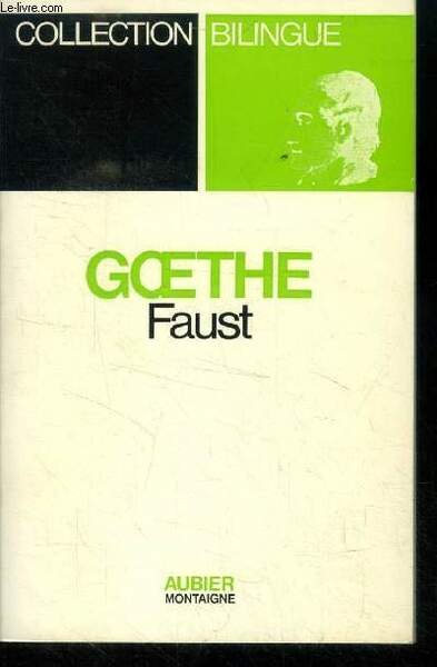Faust, collection bilingue (allemand français)