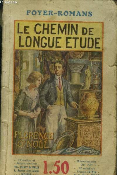 Le chemin de longue étude. Collection Foyer-Romans