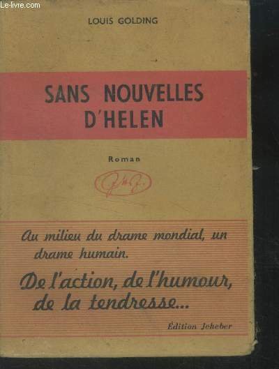 Sans nouvelles d'Helen Au milieu du drame mondial un drame …