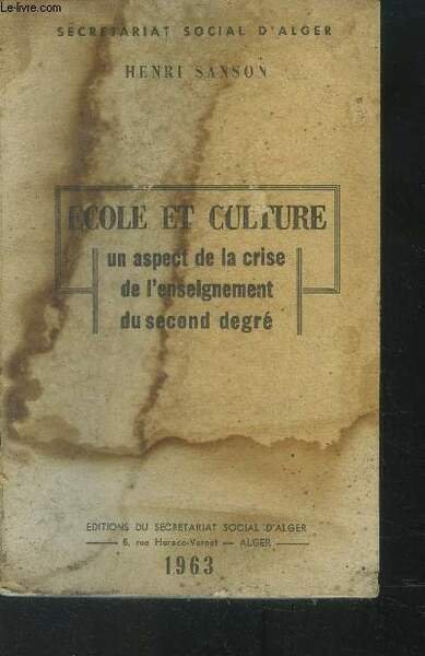 Ecole et culture un aspect de la crise de l'enseignement …