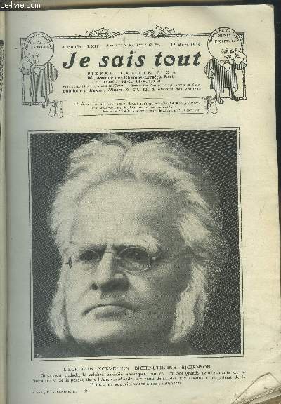 Je sais tout N°62, 15 mars 1910:Comment j'ai découvert le Pôle Nord, par le Commandant R.E Peary. Mon Filleuil (suite), par Henri Lavedan. Félix Huguenet, par Joseph Galtier. Le Fléau qui rampe par Camille Flammarion. Offrnade, poésie inédite d'Emilie Fei