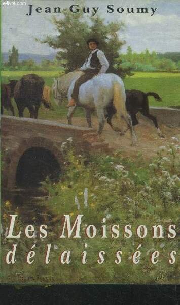 Les moissons délaissées