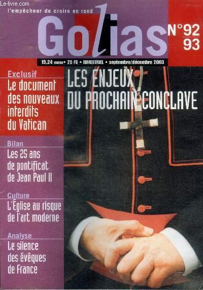 Golias magazine N°92/93- Les enjeux du prochain conclave- le document …