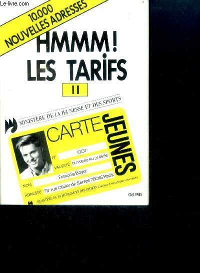 Hmmm! les tarifs ii - 10.000 nouvelles adresses- 4000 adresses …