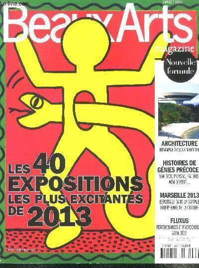 Beaux arts magazine - N°343- janvier 2013- Les 40 expositions les plus excitantes de 2013- hommage a oscar niemeyer- histoires de genies precoces: van dyck, picasso, balthus, wim delvoye.- marseille 2013- fluxus performances et provocations azimutees.