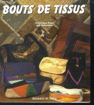 Bouts de tissus - choix des tissus, harmonie des couleurs, …