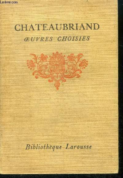 Chateaubriand - oeuvres choisies - Tome II - génie du christianisme / lettre à fontanes / voyage au mont-blanc / les martyrs / itinéraire de paris à jérusalem / les natchez / voyage en amérique