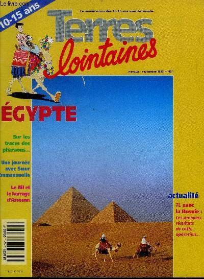 Terres lointaines - septembre 1993 N°454- Egypte, sur les traces …