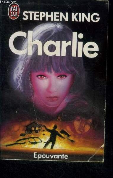 Charlie - firestarter - epouvante, texte integral | Immagine principale