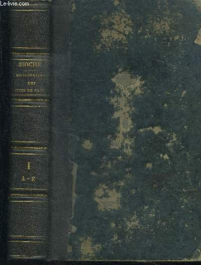 Dictionnaire des juges de paix et de police - tome premier, A-E - ou manuel theorique et pratique en matiere civile, criminelle et administrative contenant la jurisprudence, l'opinion des auteurs, le timbre, l'enregistrement, le tarif, les formules.