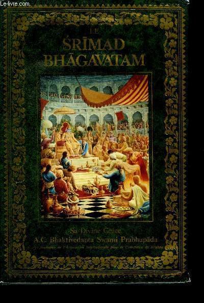 Le srimad bhagavatam - premier chant "la creation" (deuxieme partie …
