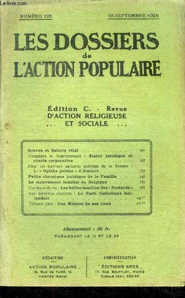 Les dossiers de l'action populaire N°128, 15 septembre 1925- greves …