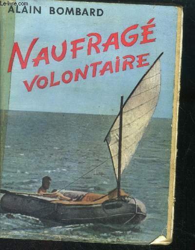 Naufrage volontaire - Collection Les grandes aventures du siecle