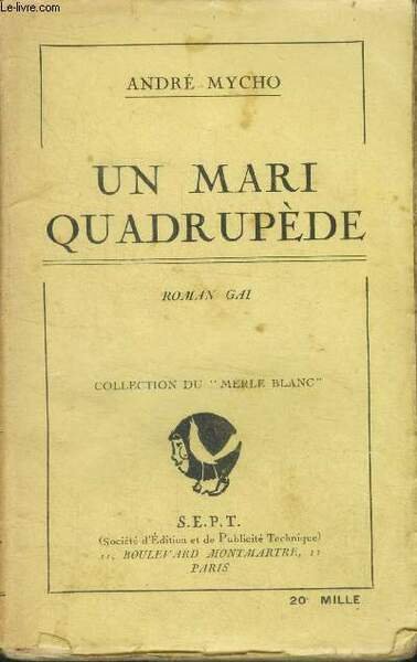 Un mari quadrupede - roman gai - collection du merle …