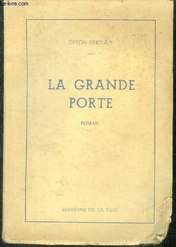 La grande porte - roman