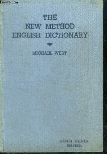 The new method english dictionnary - explaining the meaning of …