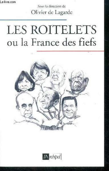 Les roitelets ou la France des fiefs