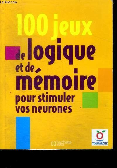 100 jeux de logique et de mémoire pour stimuler vos … | Immagine principale