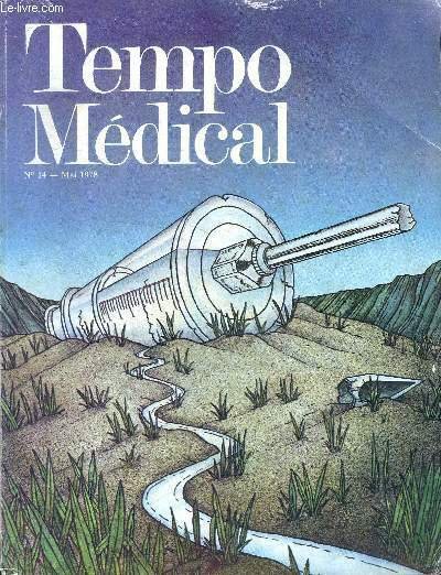 Tempo médical N°14 mai 1978 Sommaire: Vaccins: triomphe ou remise …