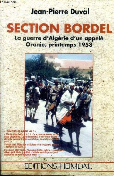 Section Bordel la guerre d'Algérie d'un appelé Oranie, printemps 1958