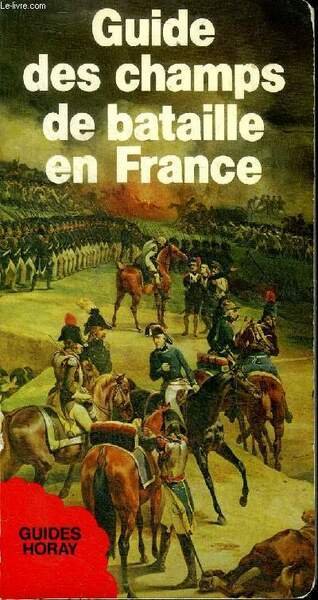Guide des champs de bataille en France