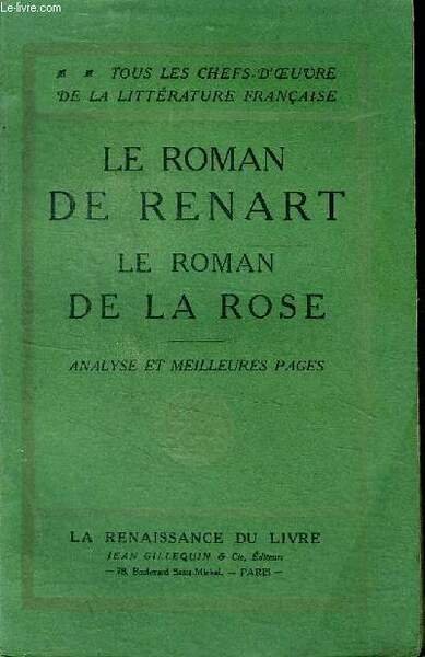 Le roman de Renard - Le roman de la rose …